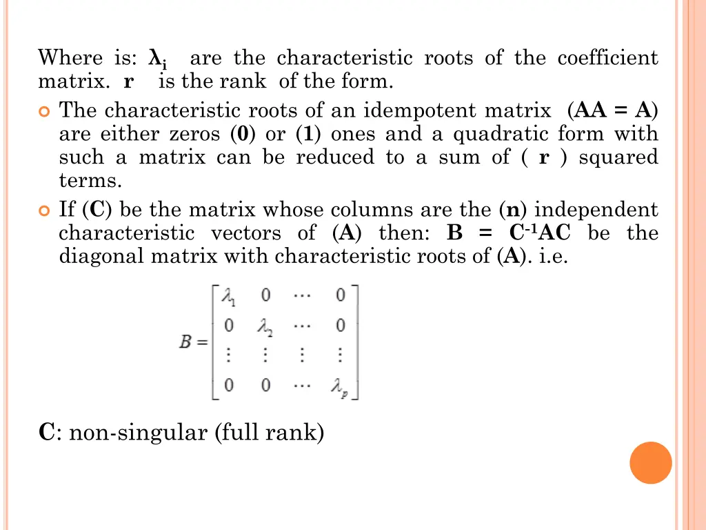 where is i matrix r the characteristic roots