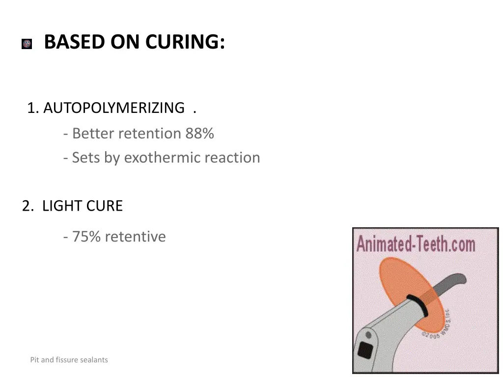 based on curing 1 autopolymerizing better