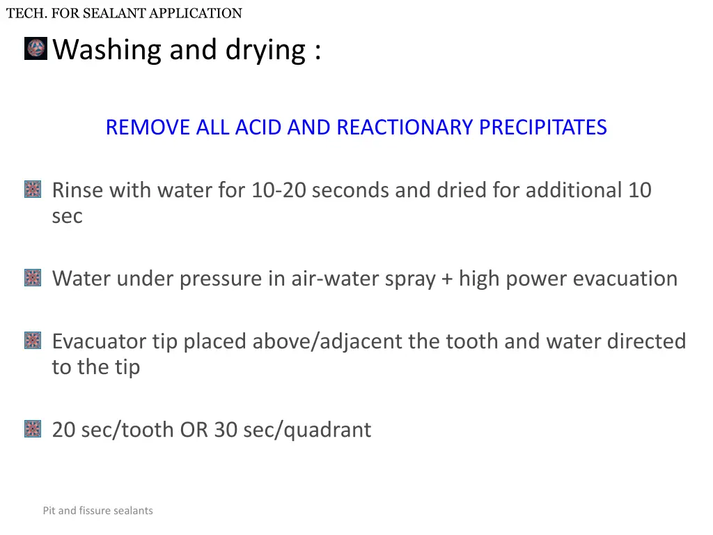 tech for sealant application