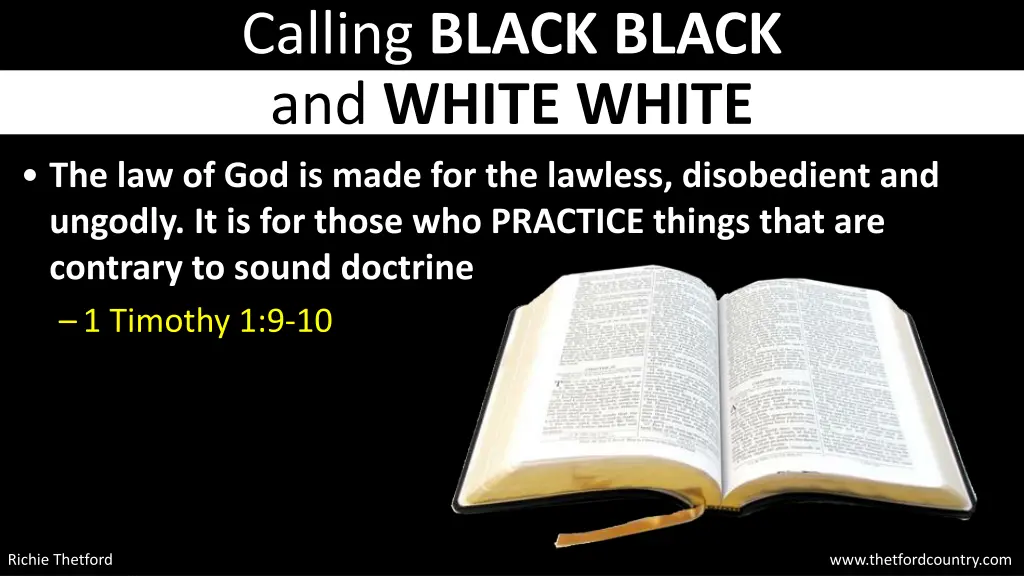 calling black black and white white 1