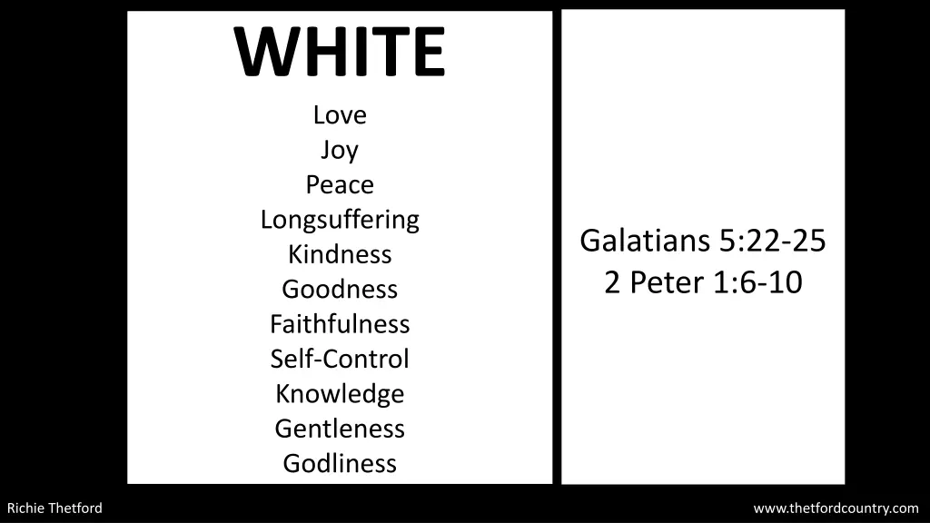 white love joy peace longsuffering kindness