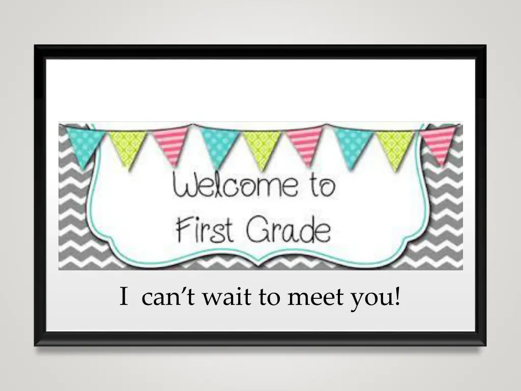 i can t wait to meet you