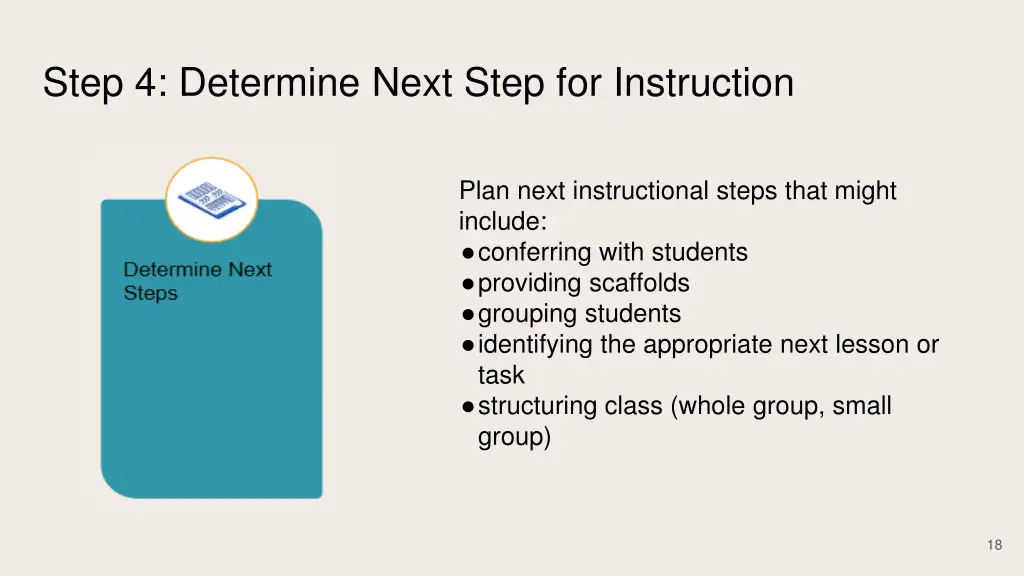 step 4 determine next step for instruction