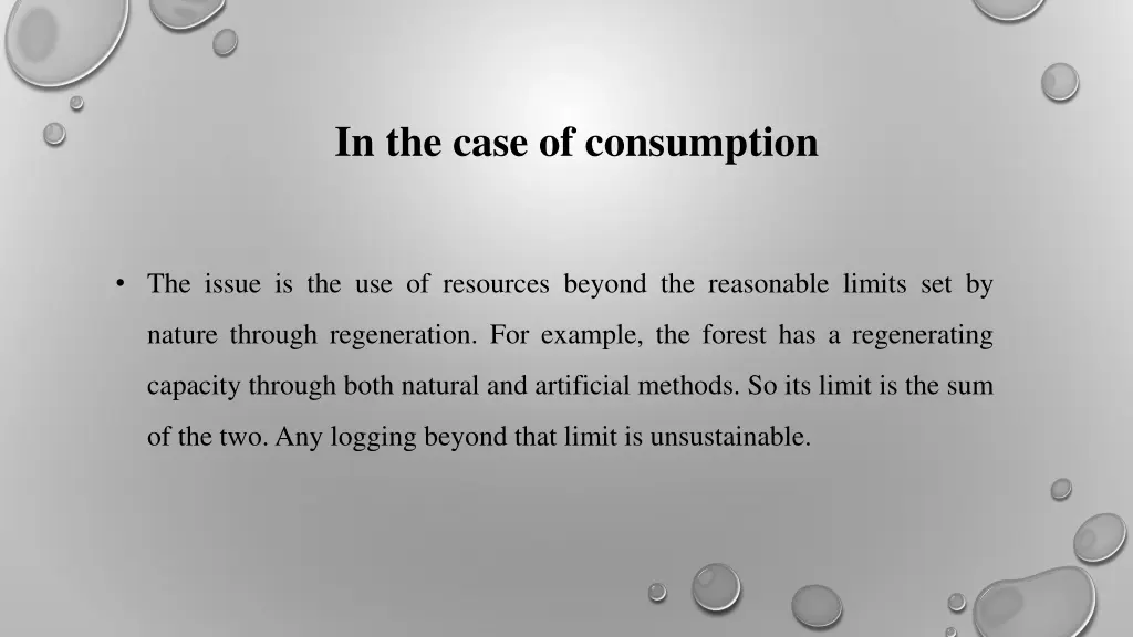 in the case of consumption