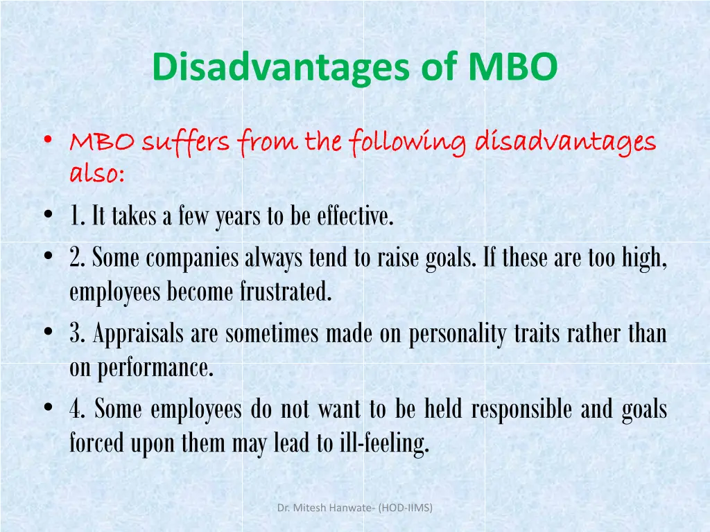 disadvantages of mbo