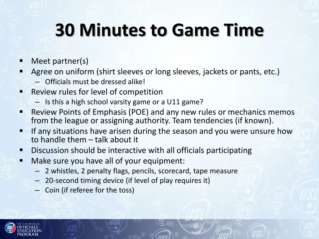 30 minutes to game time