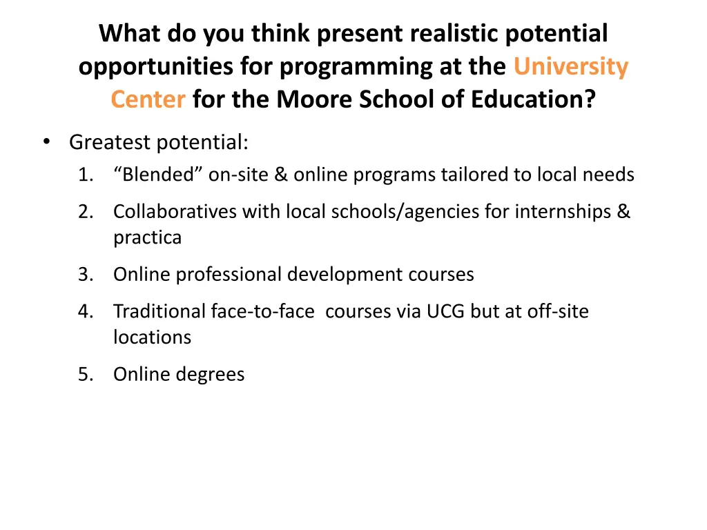 what do you think present realistic potential 9