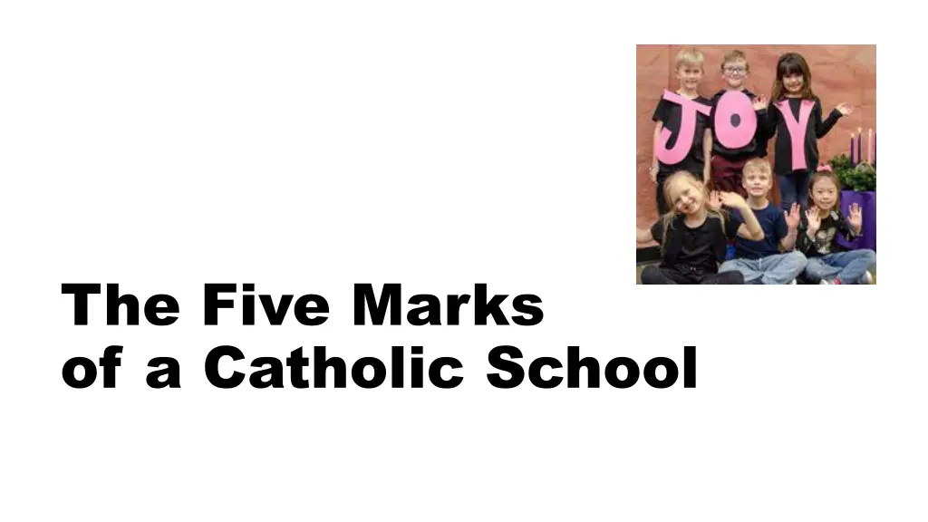 the five marks of a catholic school