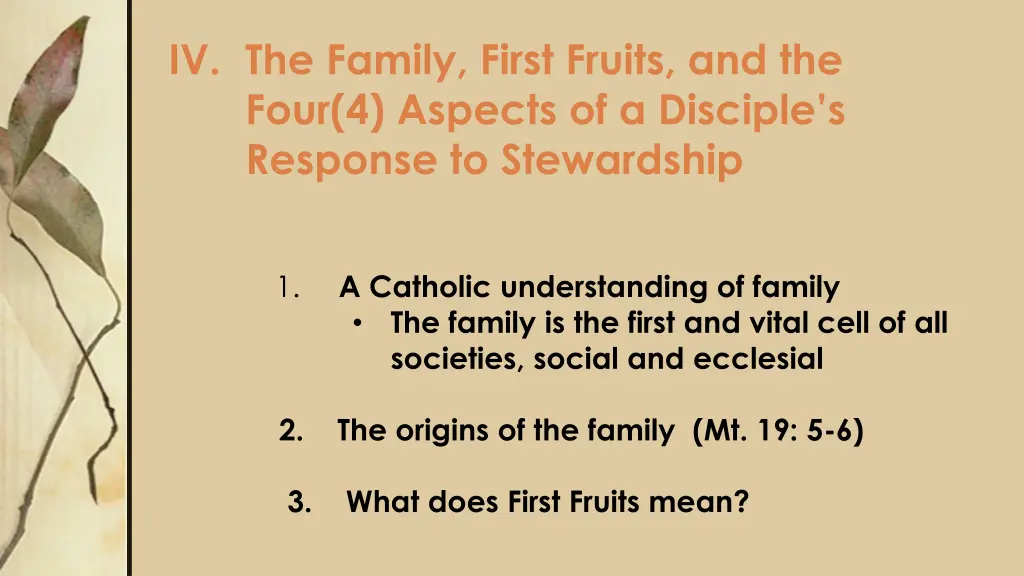 iv the family first fruits and the four 4 aspects