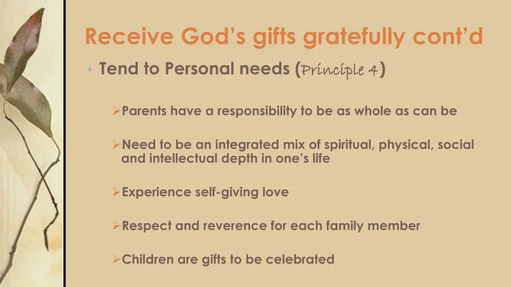 receive god s gifts gratefully cont d