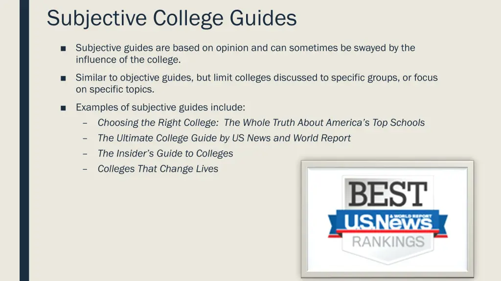 subjective college guides