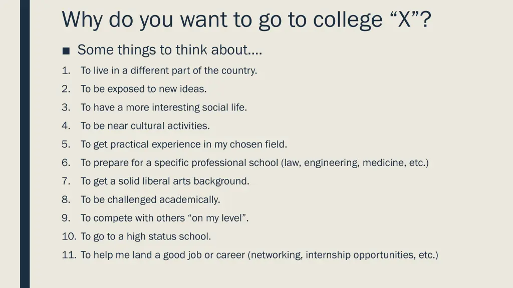 why do you want to go to college x