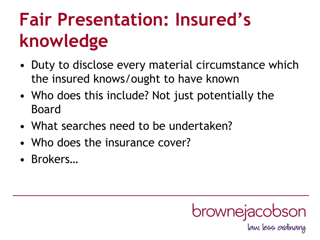 fair presentation insured s knowledge