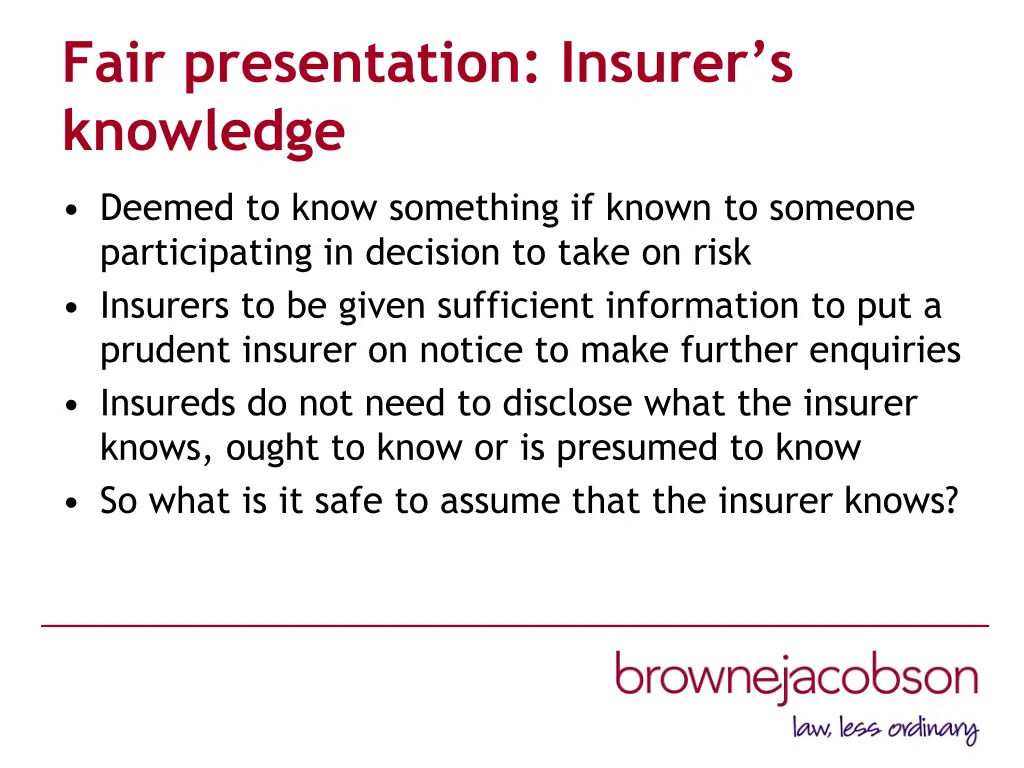 fair presentation insurer s knowledge