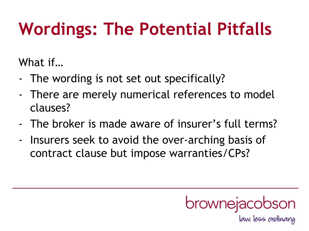 wordings the potential pitfalls