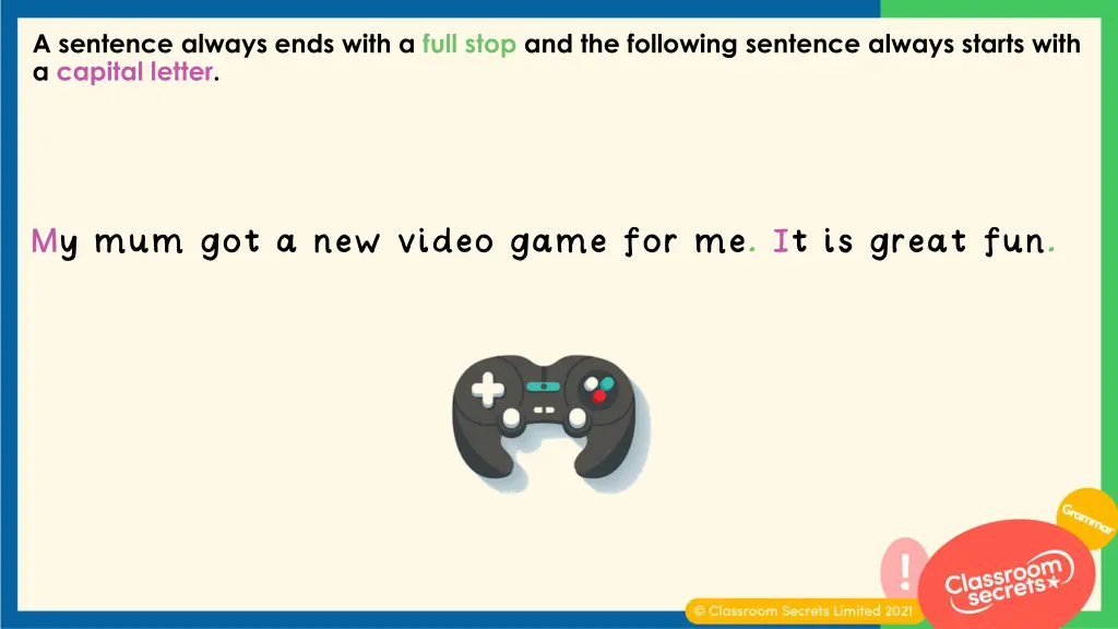 a sentence always ends with a full stop