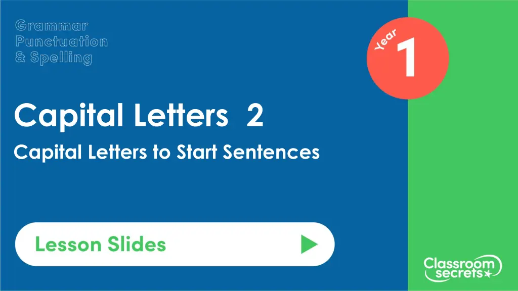 capital letters 2 capital letters to start