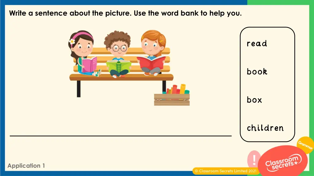 write a sentence about the picture use the word