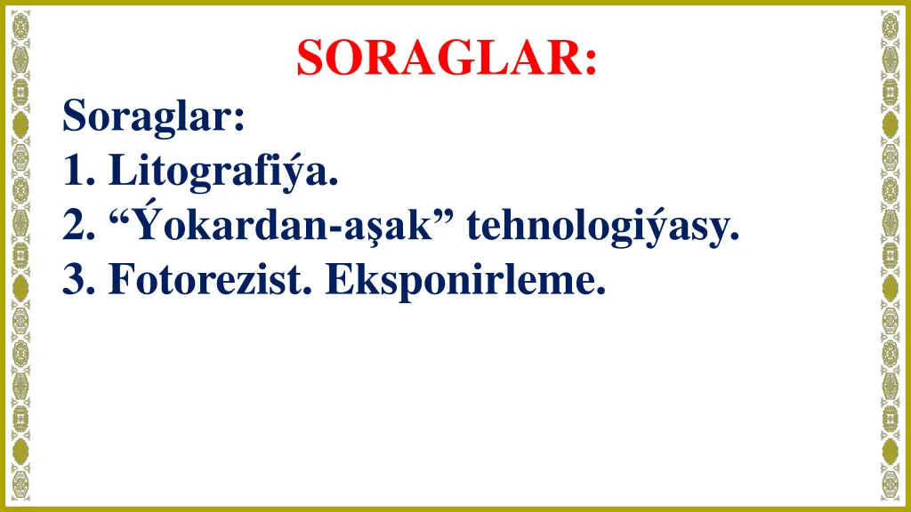 soraglar