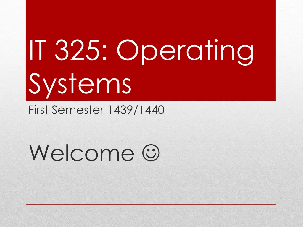 it 325 operating systems first semester 1439 1440