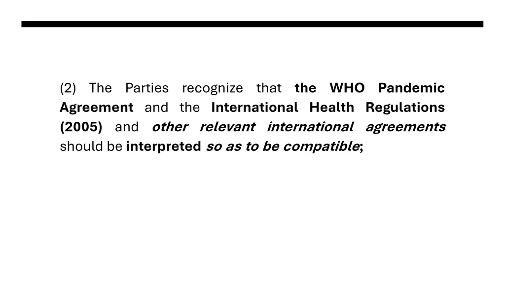 2 the parties recognize that the who pandemic