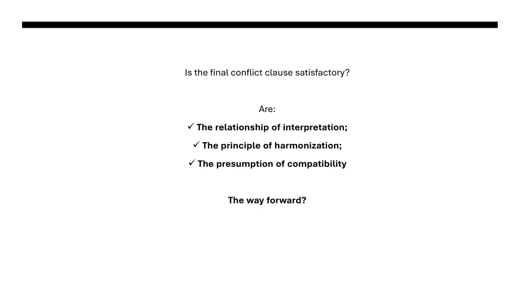 is the final conflict clause satisfactory