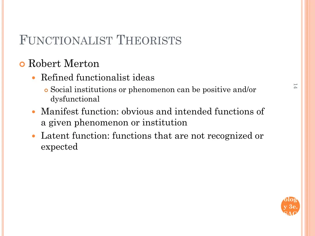 f unctionalist t heorists 1