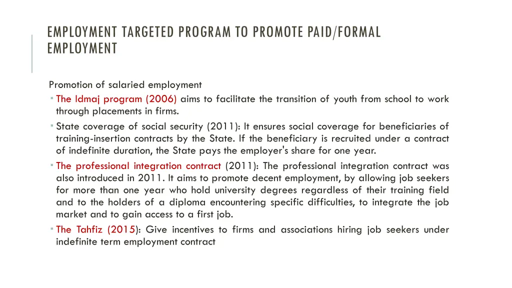 employment targeted program to promote paid