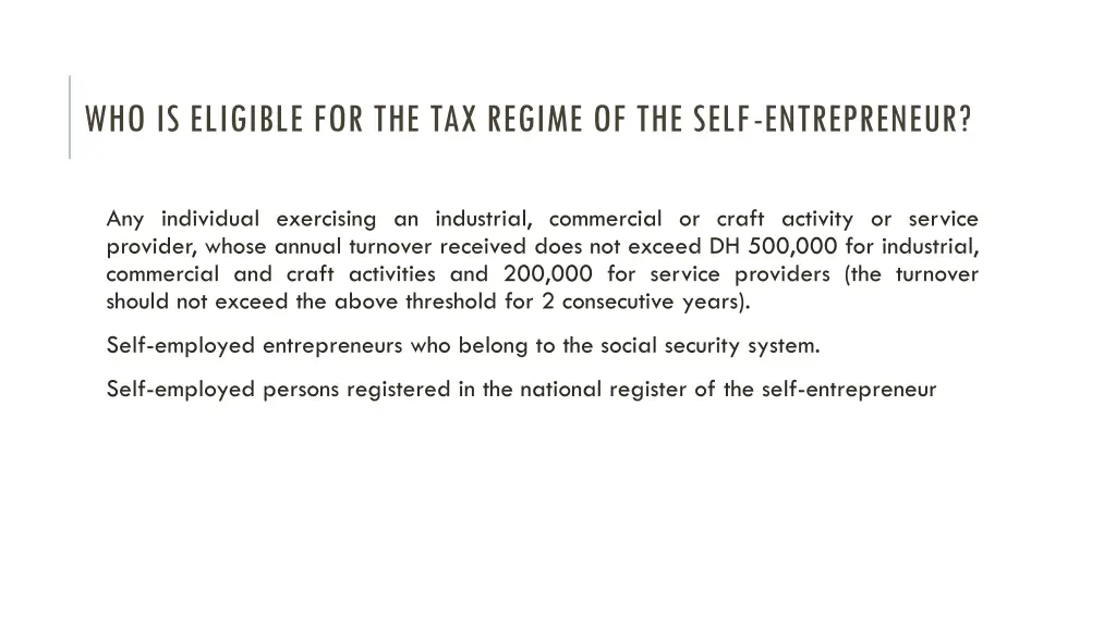 who is eligible for the tax regime of the self