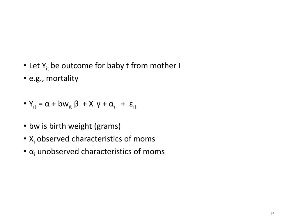 let y it be outcome for baby t from mother