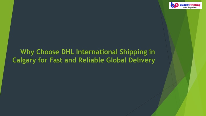 why choose dhl international shipping in calgary