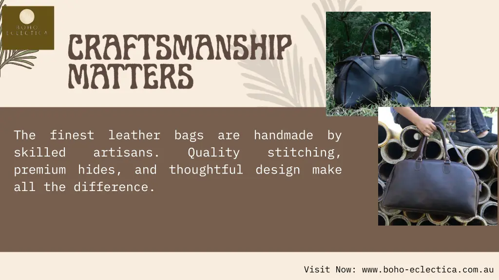 the finest leather bags are handmade by skilled