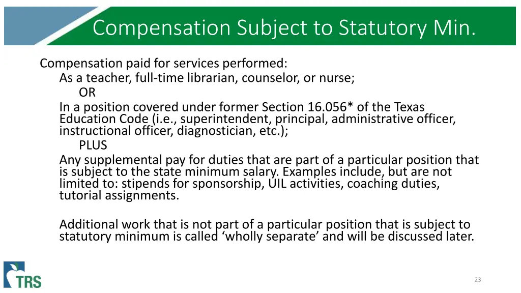 compensation subject to statutory min