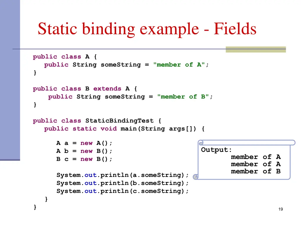 static binding example fields
