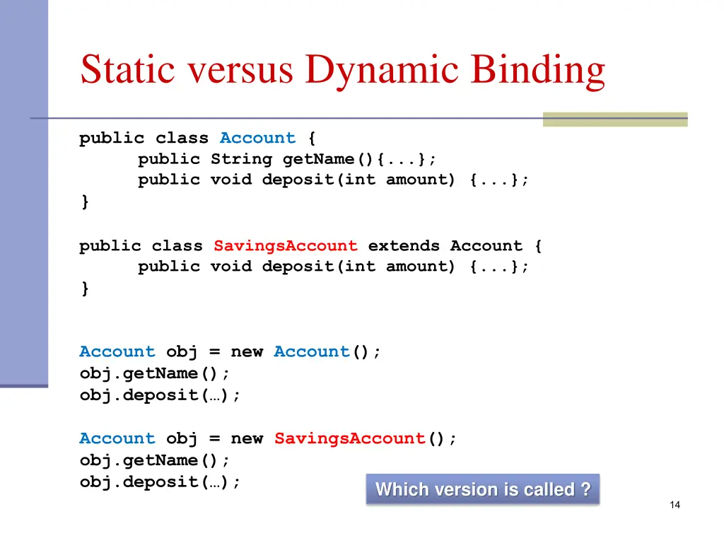 static versus dynamic binding