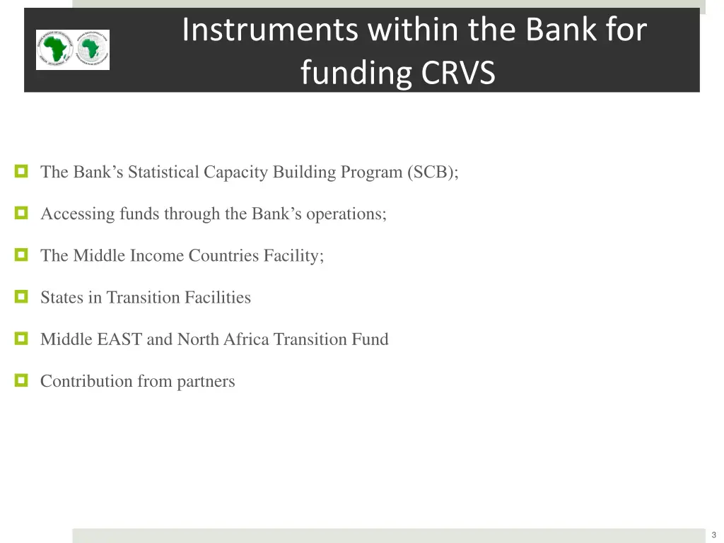 instruments within the bank for funding crvs