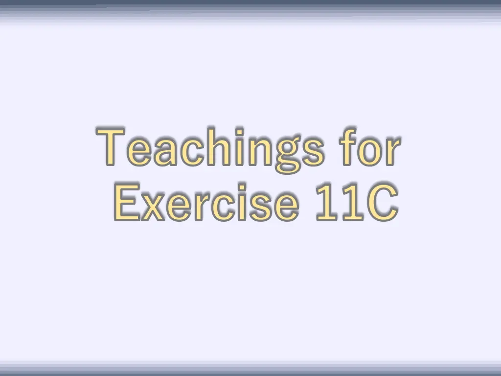 teachings for exercise 11c