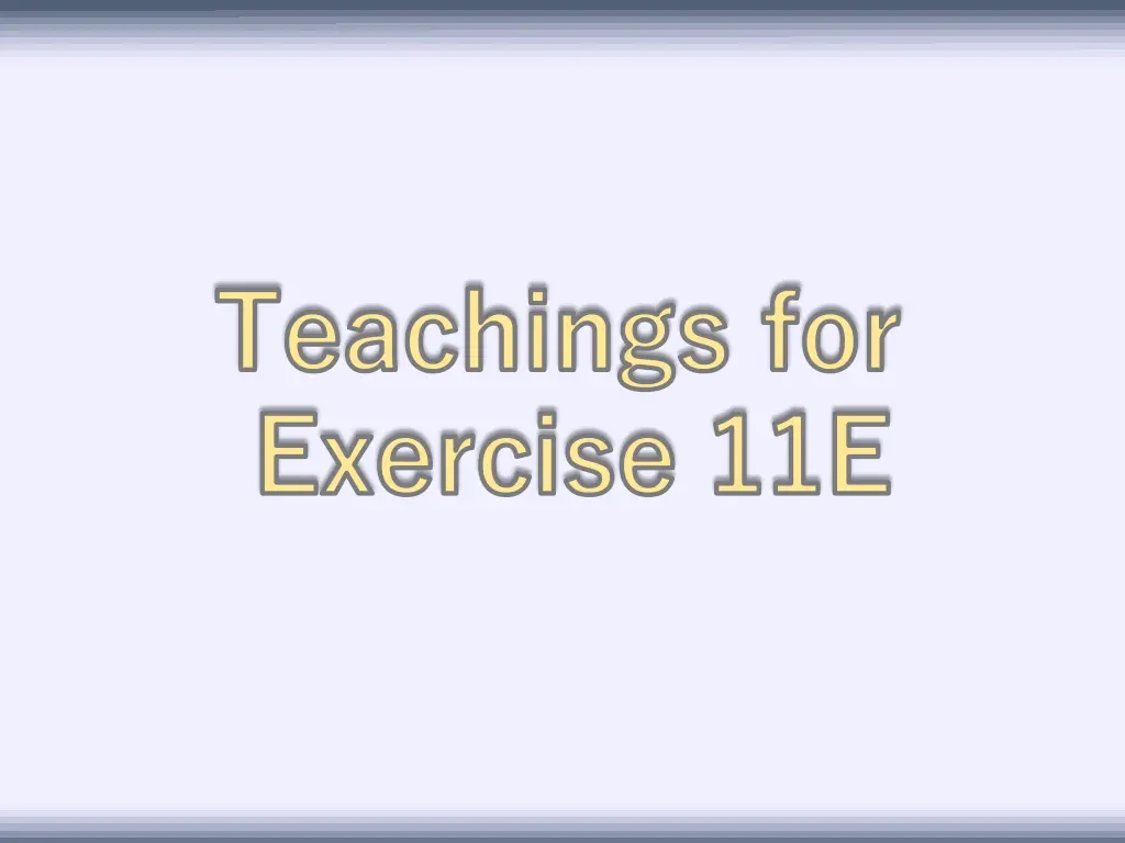 teachings for exercise 11e
