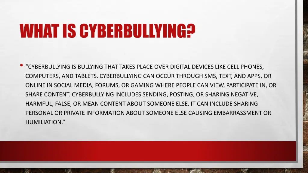 what is cyberbullying