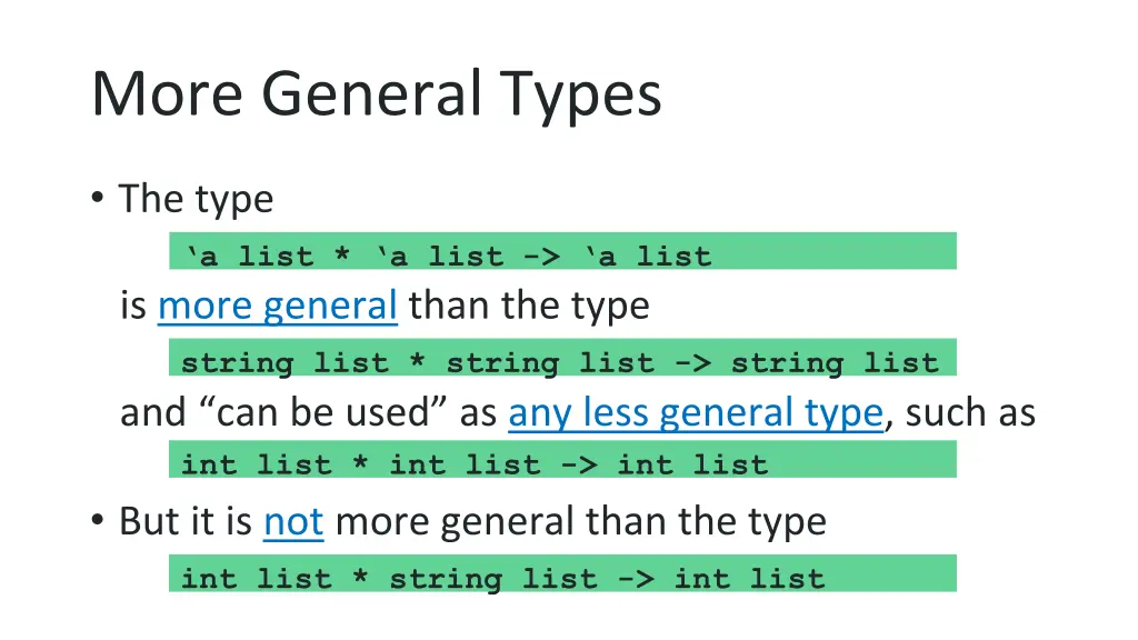 more general types