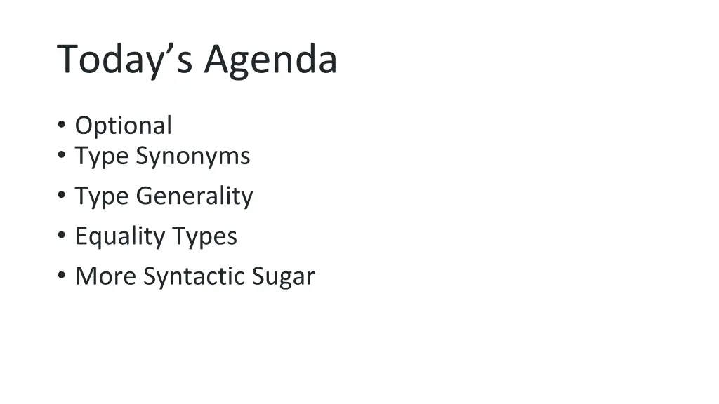today s agenda