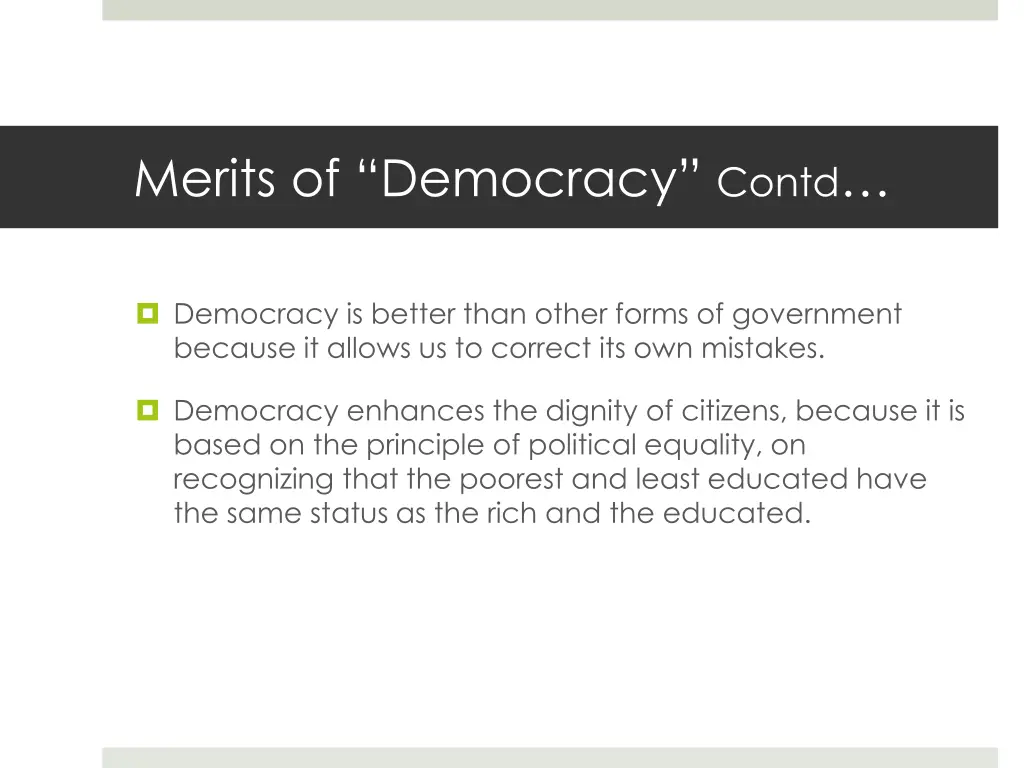merits of democracy contd