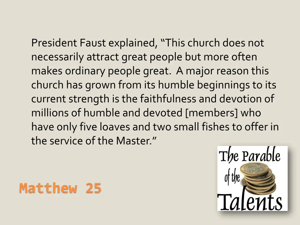 president faust explained this church does