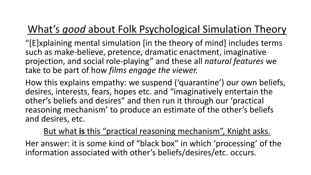 what s good about folk psychological simulation