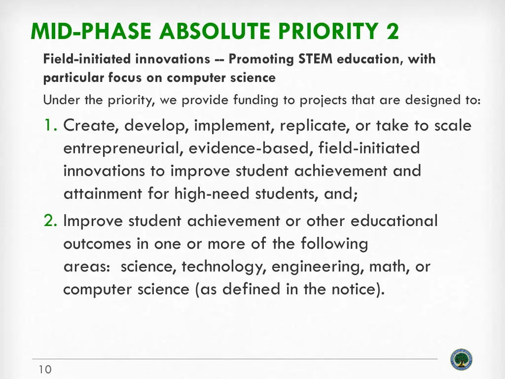 mid phase absolute priority 2 field initiated