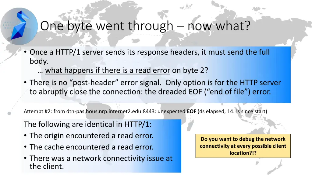 one byte went through now what