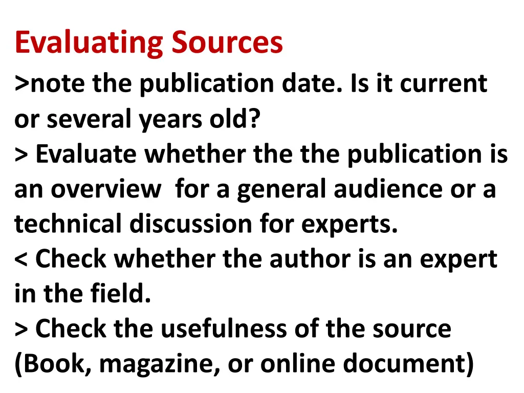 evaluating sources note the publication date 1