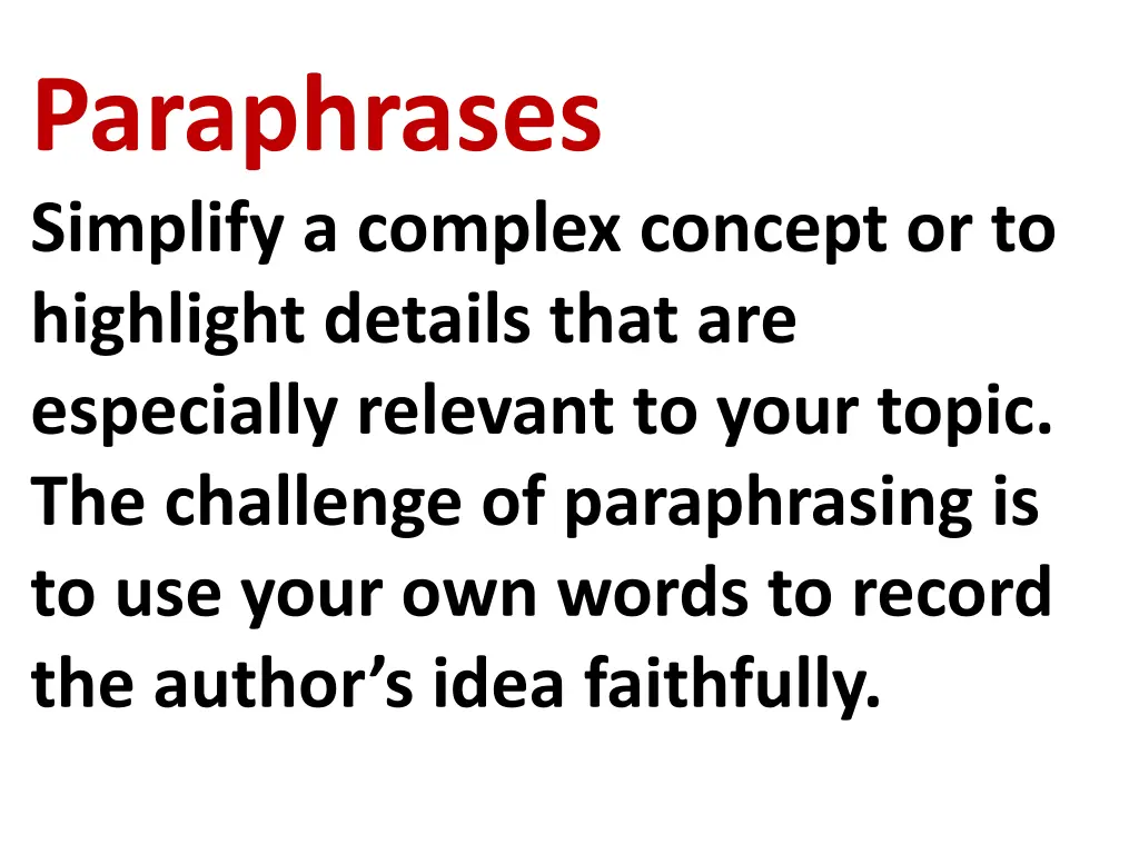 paraphrases simplify a complex concept