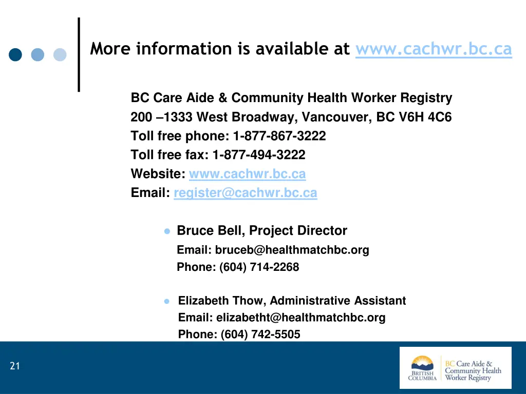 more information is available at www cachwr bc ca