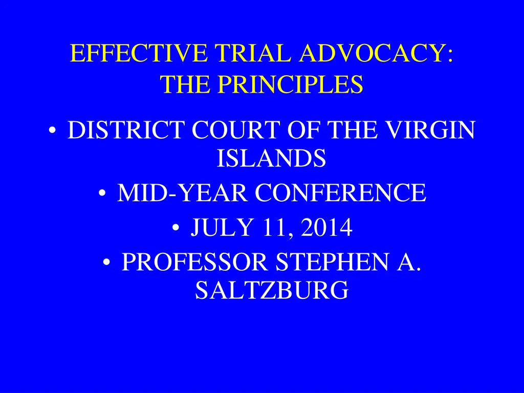 effective trial advocacy the principles